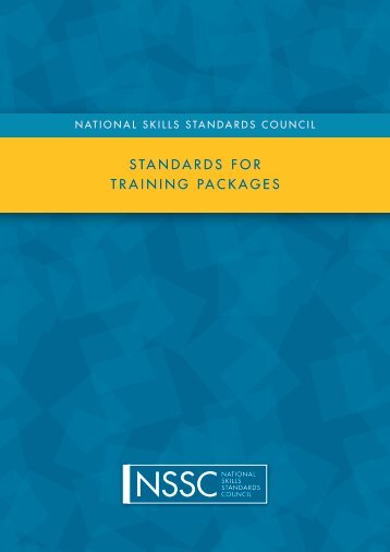 Standards for Training Packages - National Skills Standards Council ...