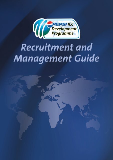 Recruitment and Management Guide - International Cricket Council