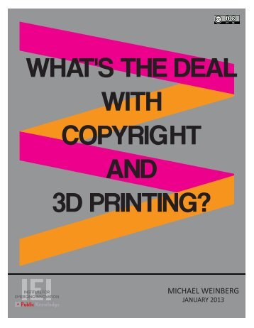 what's the deal with copyright and 3d printing? - Public Knowledge
