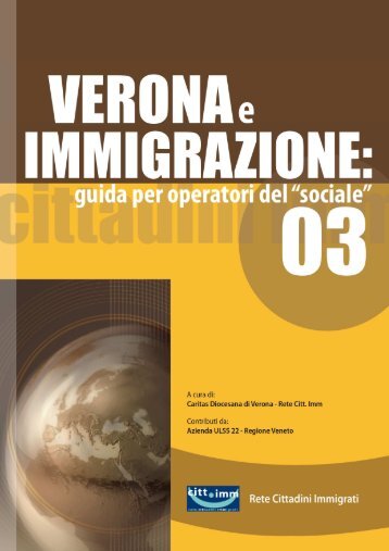 Verona e immigrazione: guida per operatori del "sociale" - Cestim