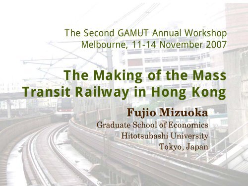 The Making of the Mass Transit Railway in Hong Kong