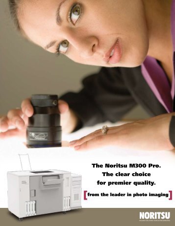 M300 Pro Brochure - Noritsu America Corporation