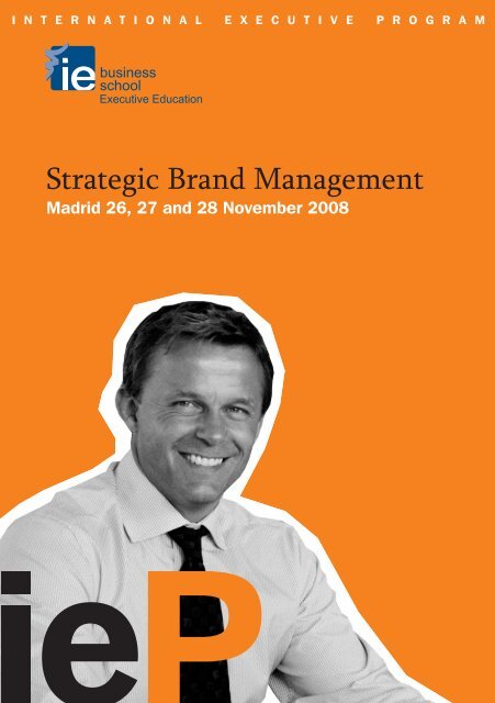 Strategic Brand Management - IE Executive Education