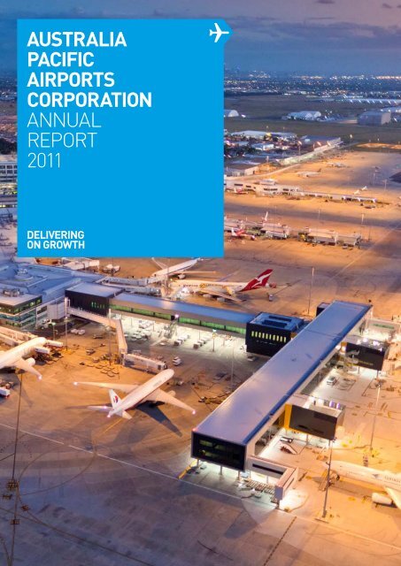 Melbourne Airport 2011 Annual Report