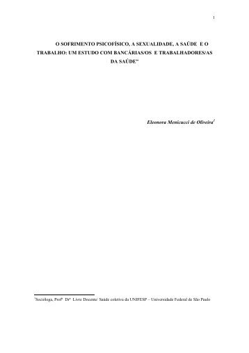 o sofrimento psicofÃ­sico, a sexualidade, a saÃºde eo trabalho
