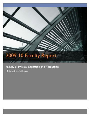 2009-10 Faculty Report - Faculty of Physical Education - University ...