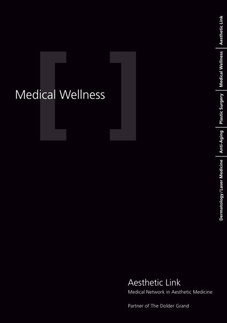 Medical Wellness - The Dolder Grand
