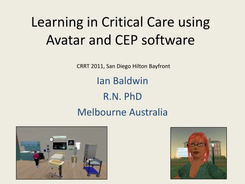 Learning in Critical Care using Avatar and CEP ... - CRRT Online
