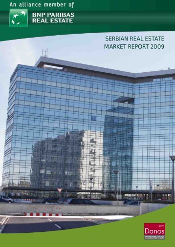SERBIAN REAL ESTATE MARKET REPORT 2009 - DANOS