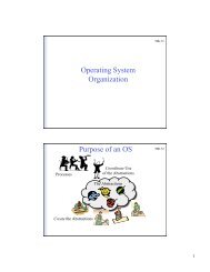 Operating System Organization Purpose of an OS