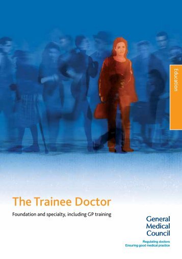 The Trainee Doctor - General Medical Council