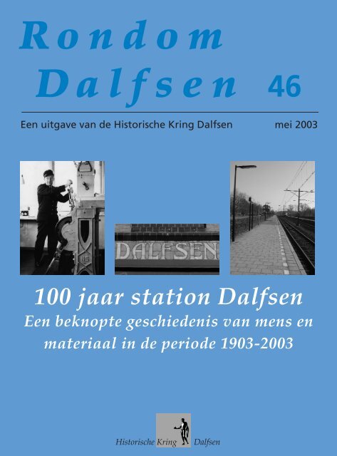 100 jaar station Dalfsen - Atlantis
