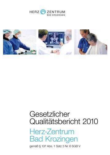 Gesetzlicher Qualitätsbericht 2010 Herz-Zentrum Bad Krozingen - KTQ