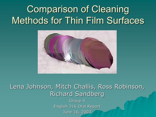 Comparison of Cleaning Methods for Thin Film Surfaces