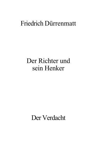 Der Richter und sein Henker - Der Verdacht