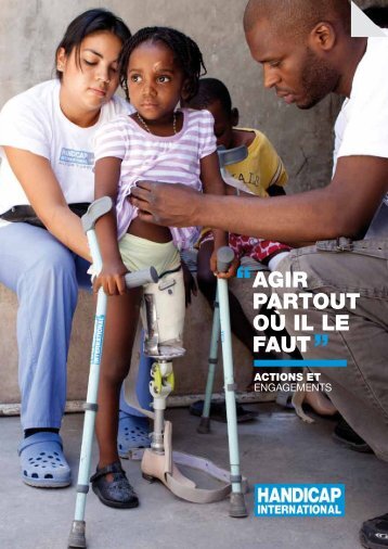 AGIR PARTOUT OÃ¹ IL LE FAUT â - Handicap International