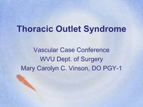 Thoracic Outlet Syndrome - WVU School of Medicine