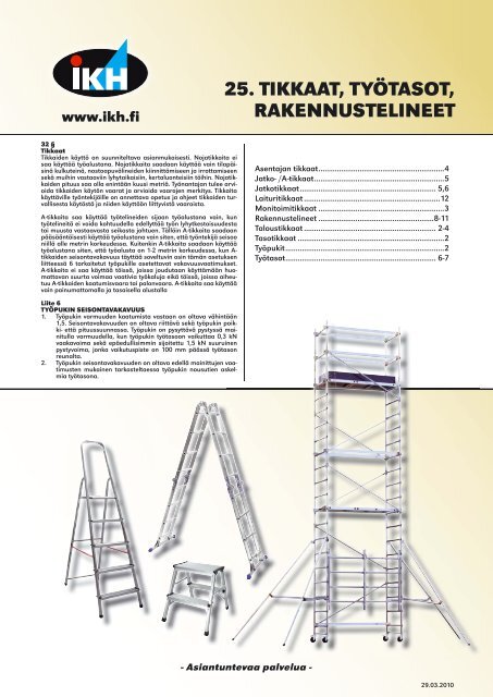 25. TIKKAAT, TYÃTASOT, RAKENNUSTELINEET
