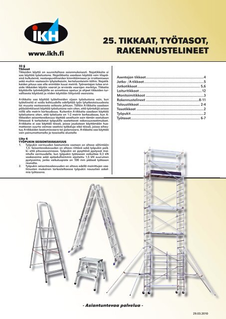 25. TIKKAAT, TYÃTASOT, RAKENNUSTELINEET