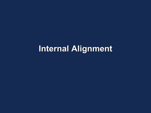 Internal Alignment