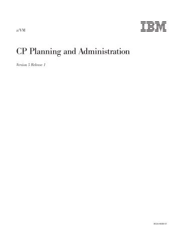 z/VM: CP Planning and Administration - z/VM - IBM