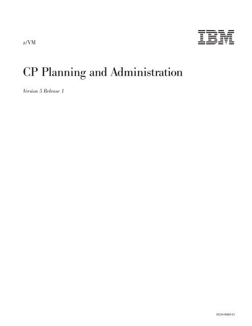 z/VM: CP Planning and Administration - z/VM - IBM