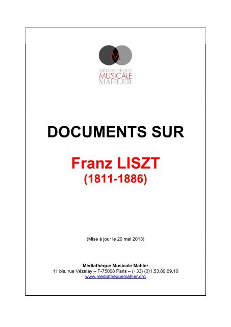 DOCUMENTS SUR Franz LISZT - MÃ©diathÃ¨que Musicale Mahler