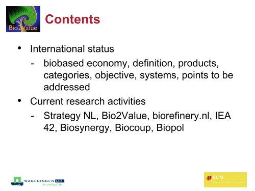 Biorefineries - State of the art & current research activities - Biorefinery