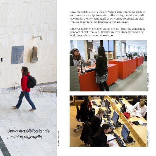 Universitetsbiblioteket presenterer seg i bilder og tekst