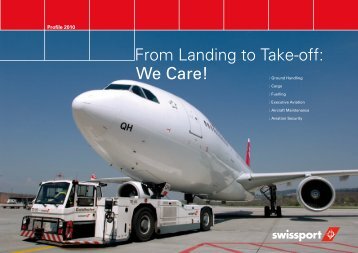 From Landing to Take-off: We Care! - Swissport