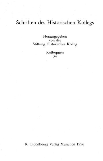Schriften des Historischen Kollegs - Kolloquien 34 - Historisches ...