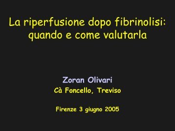 La riperfusione dopo fibrinolisi: quando e come valutarla - Anmco