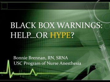 black box warnings - California Association of Nurse Anesthetists