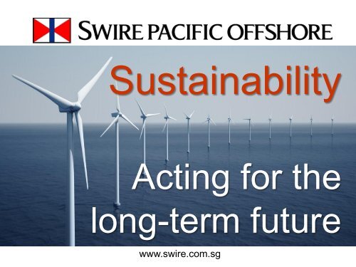 Sustainability - Acting for the Long Term Future - NEIA