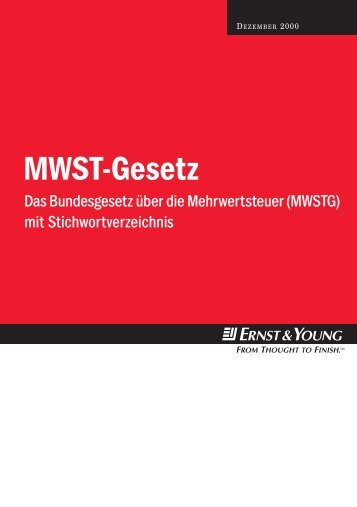 Das Bundesgesetz ÃƒÂ¼ber die Mehrwertsteuer (MWSTG) - Schweiz