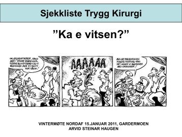Safe Surgery Saves Lives (Trygg kirurgi verner liv)