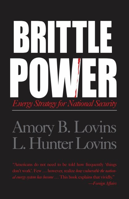 Brittle Power- PARTS 1-3 (+Notes) - Natural Capitalism Solutions