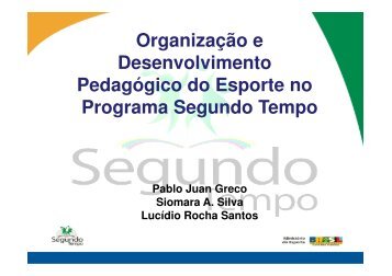 OrganizaÃ§Ã£o e desenvolvimento pedagÃ³gico do esporte no PST