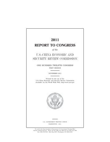 2011 report to congress - U.S.-China Economic and Security Review ...