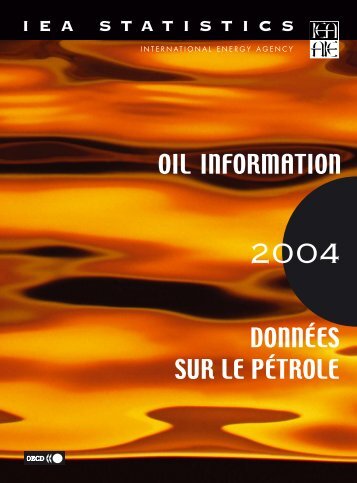 OIL INFORMATION DONNÉES SUR LE PÉTROLE - CMI