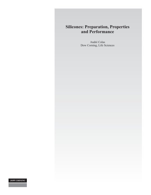 Silicones: Preparation, Properties and Performance - Dow Corning