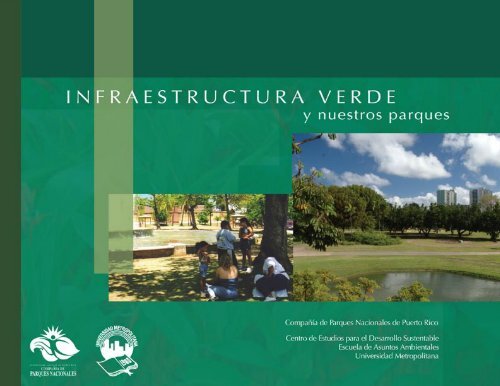 Infraestructura verde y nuestros parques - Green Futures Lab