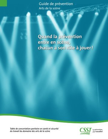 Quand la prÃ©vention entre en scÃ¨ne, chacun a son rÃ´le Ã  ... - CSST