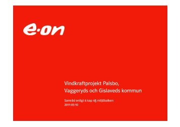 Vindkraftprojekt Palsbo, Vaggeryds och Gislaveds kommun - E-on