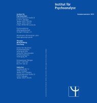 Institut für Psychoanalyse Psychoanalytische Arbeitsgemeinschaft ...