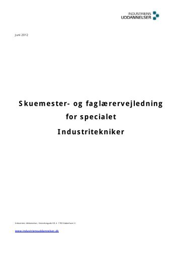 Skuemester- og faglÃ¦rervejledning for specialet Industritekniker