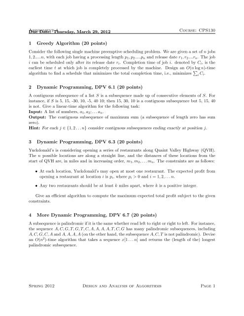 1 Greedy Algorithm (20 points) 2 Dynamic Programming, DPV 6.1 ...