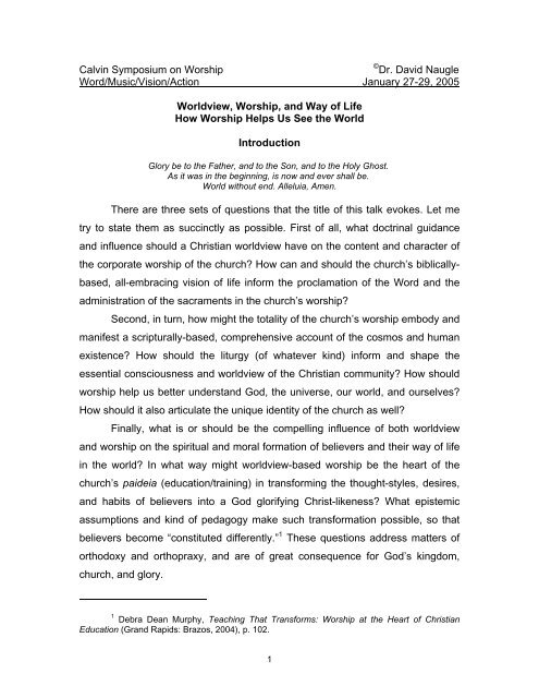 Calvin Symposium On Worship Dallas Baptist University - 