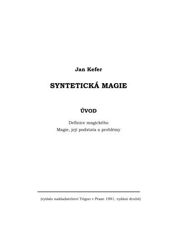 Dr. Jan Kefer: Syntetická magie - úvod