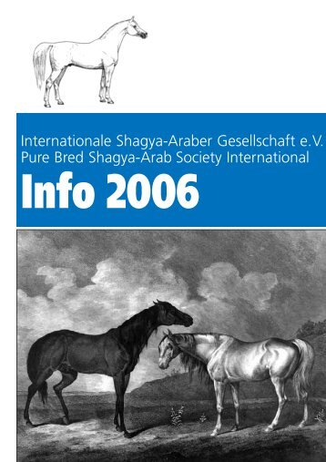 Internationale Shagya-Araber Gesellschaft e.V. Pure Bred Shagya ...